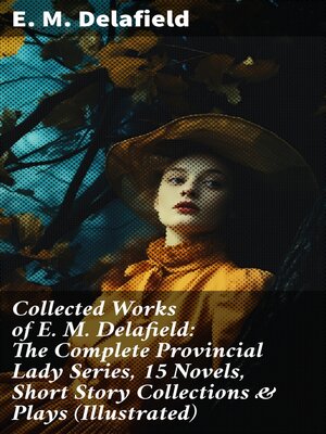 cover image of Collected Works of E. M. Delafield